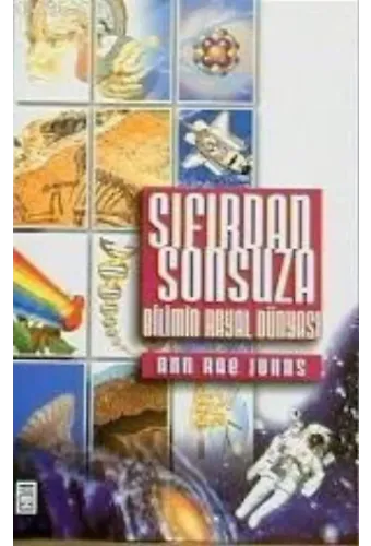 Sıfırdan Sonsuza; Bilimin Hayal Dünyası