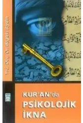 Kur´an´da Psikolojik İkna