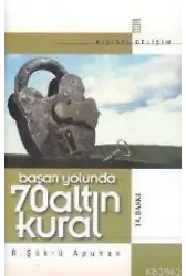 Başarı Yolunda 70 Altın Kural