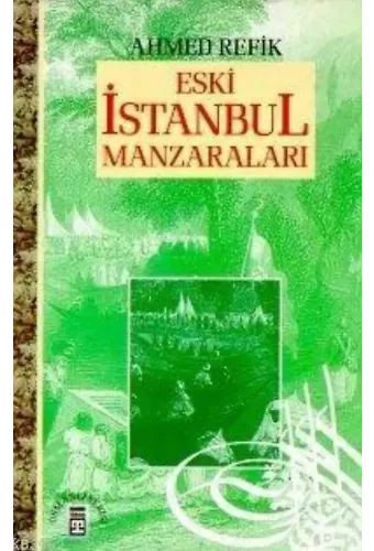 Eski İstanbul Manzaraları