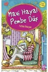 Mavi Hayal Pembe Düş