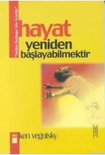 Hayat Yeniden Başlayabilmektedir