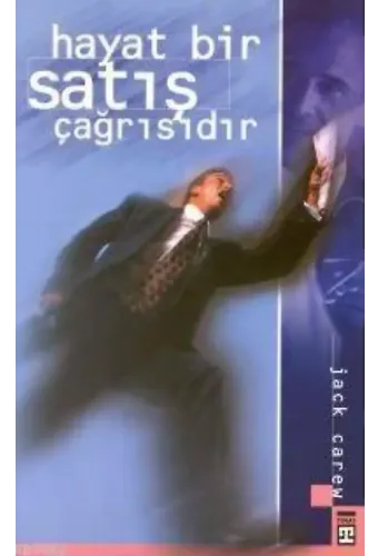 Hayat Bir Satış Çağrısıdır