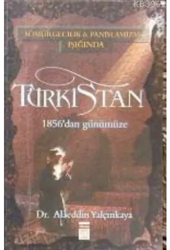 Türkistan; 1956'dan Günümüze