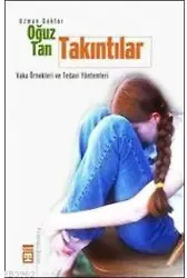 Takıntılar; Vaka Örnekleri ve Tedavi Yöntemleri