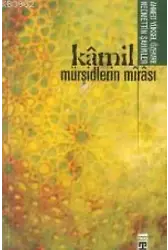 Kâmil Mürşîdlerin Mîrâsî
