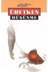 Daha İyi Nasıl... Üretken Düşünme