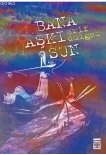 Bana Aşkı Sun