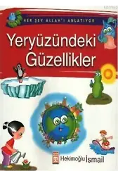 Her Şey Allah'ı Anlatıyor - Yeryüzündeki Güzellikler