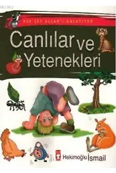 Her Şey Allah'ı Anlatıyor - Canlılar ve Yetenekleri