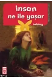 İnsan Ne İle Yaşar?