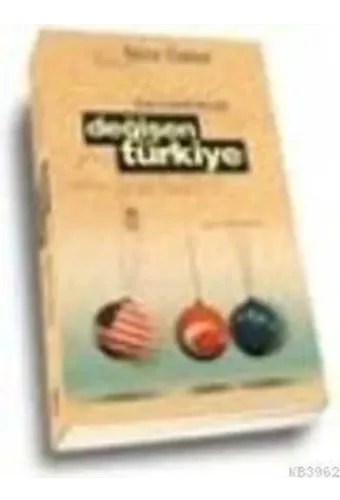 Avrupa ve Amerika Karşısında Değişen Türkiye