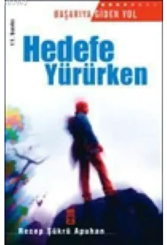 Hedefe Yürürken