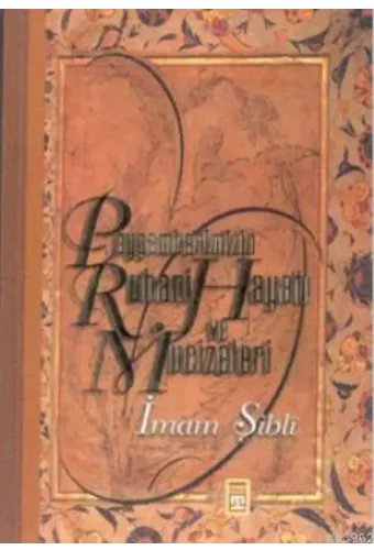 Peygamberimizin Ruhani Hayatı ve Mucizeleri