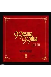 99 Esma 99 Dua I-II-III