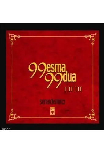 99 Esma 99 Dua I-II-III