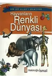 Her Şey Allah'ı Anlatıyor - Hayvanların Renkli Dünyası