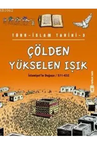 Çölden Yükselen Işık