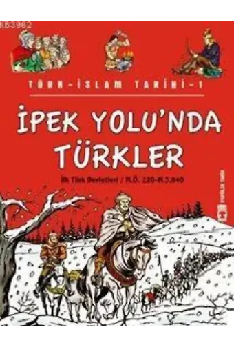 İpek Yolunda Türkler
