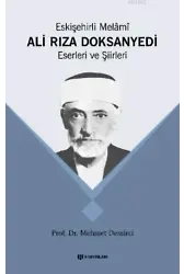 Eskişehirli Melâmî Ali Rıza Doksan Yedi; Eserleri ve Şiirleri