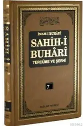 Sahih-i Buhari Tercüme ve Şerhi cilt 7; Hadis No: 4370 - 4878