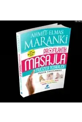 Profilaktik Masajla Mucizevi Tedaviler; Pratik Uygulamalı