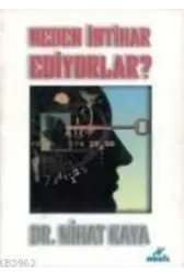 Neden İntihar Ediyorlar