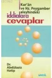 İddialara Cevaplar (kur'an ve Peygamber Aleyhindeki )