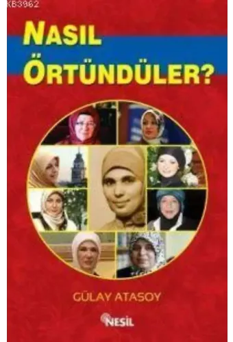 Nasıl Örtündüler?