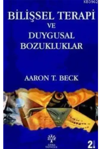 Bilişsel Terapi ve Duygusal Bozukluklar