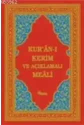 Kur'an-ı Kerim ve Açıklamalı Meali