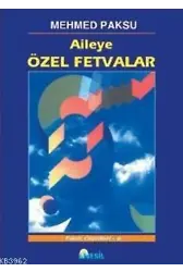 Aileye Özel Fetvalar (Fıkhi Ölçüler-8)