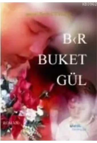 Bir Buket Gül