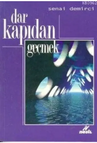 Dar Kapıdan Geçmek