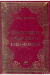 Risale-i Nur'da Geçen Ayet ve Hadis Mealleri
