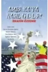 Amerika´ya Nasıl Gidilir?