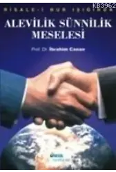 Risale-i Nur Işığında Alevilik Sunnilik Meselesi