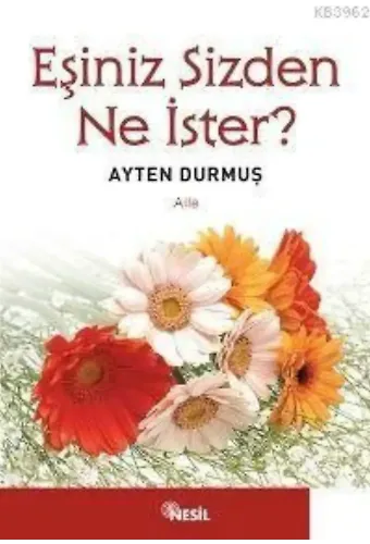 Eşiniz Sizden Ne İster?