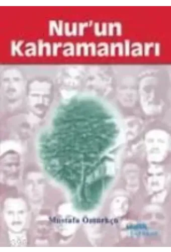 Nur'un Kahramanları