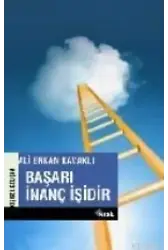 Başarı İnanç İşidir