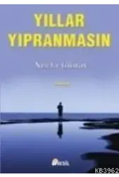 Yıllar Yıpranmasın