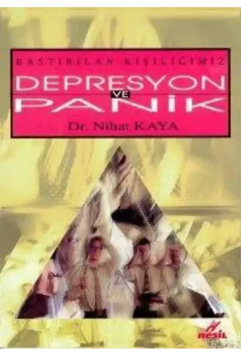 Depresyon ve Panik Ataklarımız