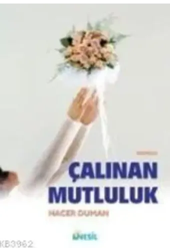 Çalınan Mutluluk