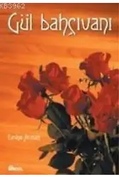 Gül Bahçıvanı