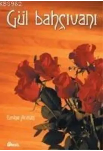 Gül Bahçıvanı