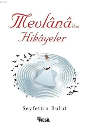 Mevlana´dan Hikayeler