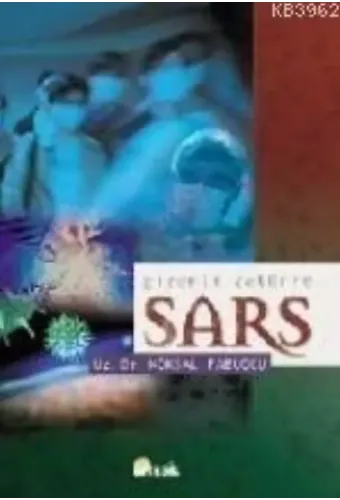 Gizemli Zatürre: Sars