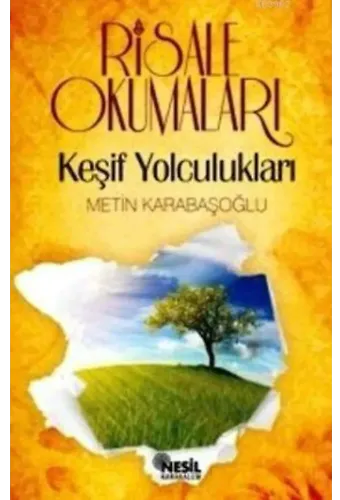 Risale Okumaları; Birinci Kitap Keşif Yolculukları