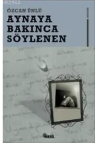 Aynaya Bakınca Söylenen