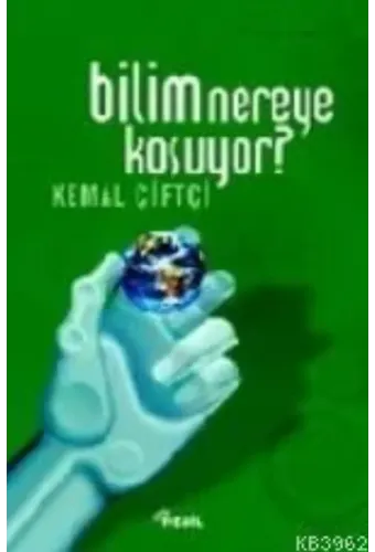 Bilim Nereye Koşuyor?